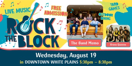 August 19 — Downtown White Plains Rock the Block